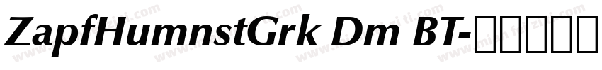 ZapfHumnstGrk Dm BT字体转换